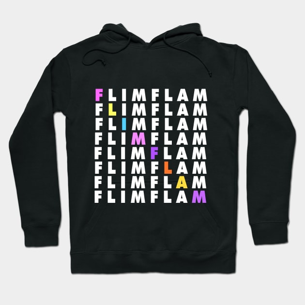 Flim Flam Text Hoodie by NineBear